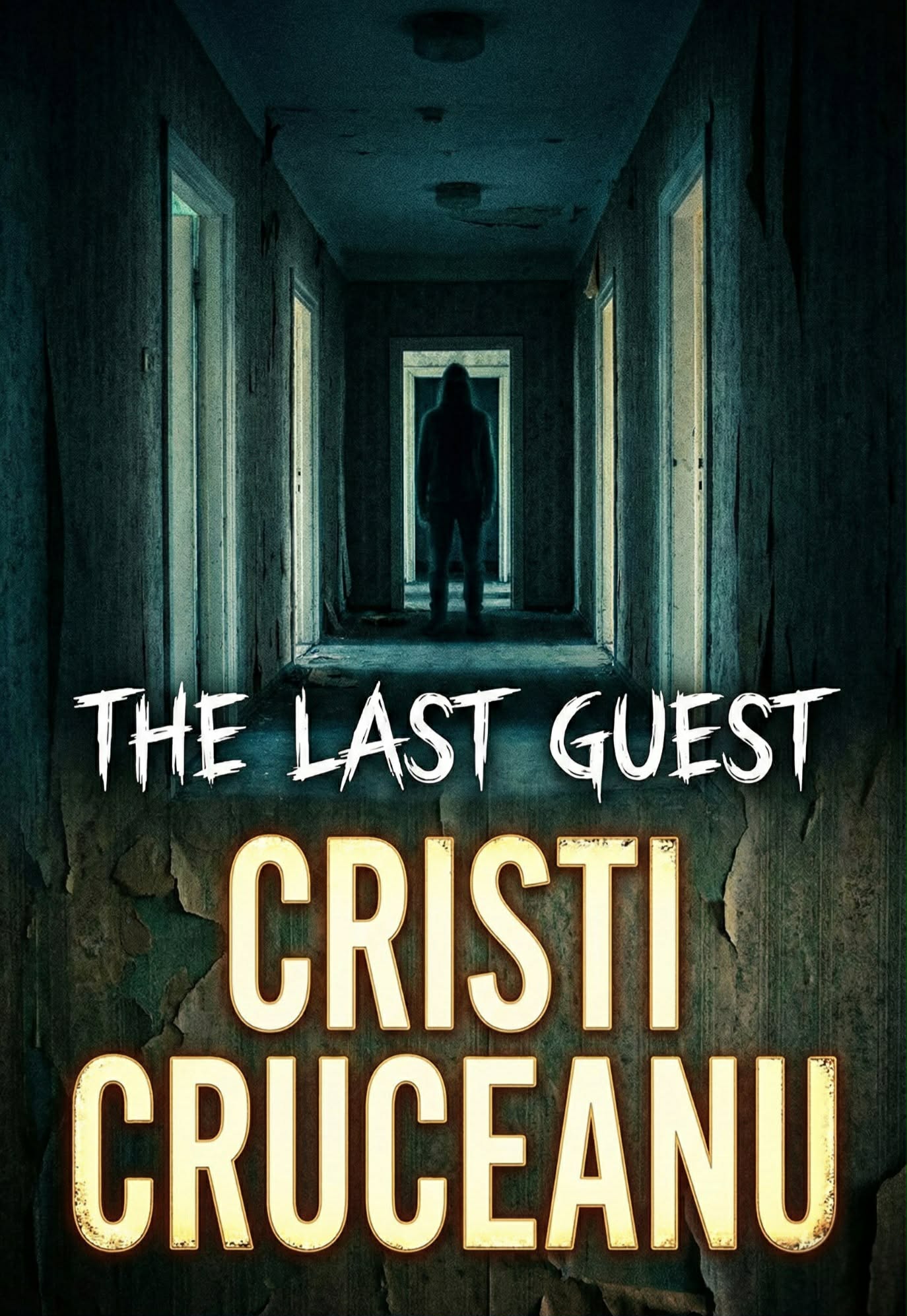 The Last Guest by Cristi Cruceanu